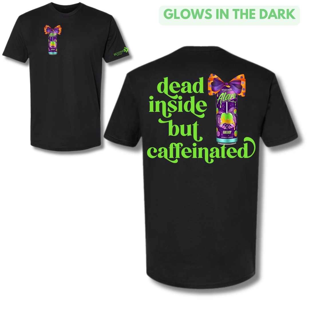 Dead Inside But Caffeinated  (Energy Drink Version)