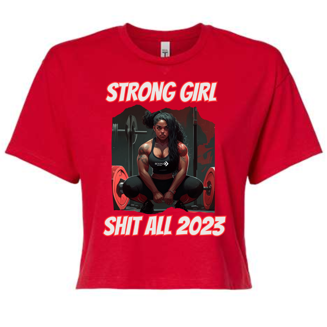Strong Girl Shit T-shirt