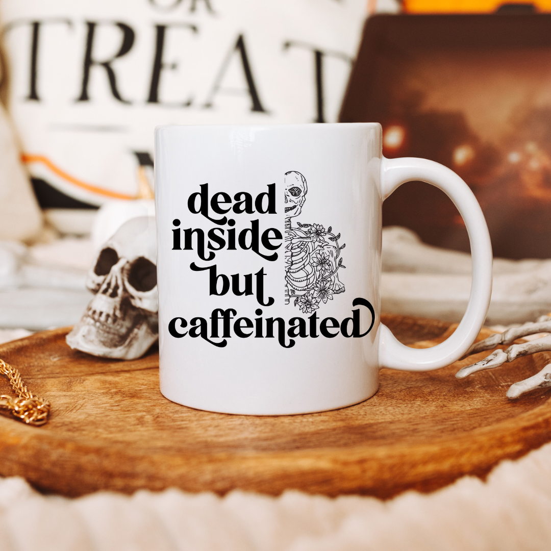 Dead Inside, But Caffeinated Mug