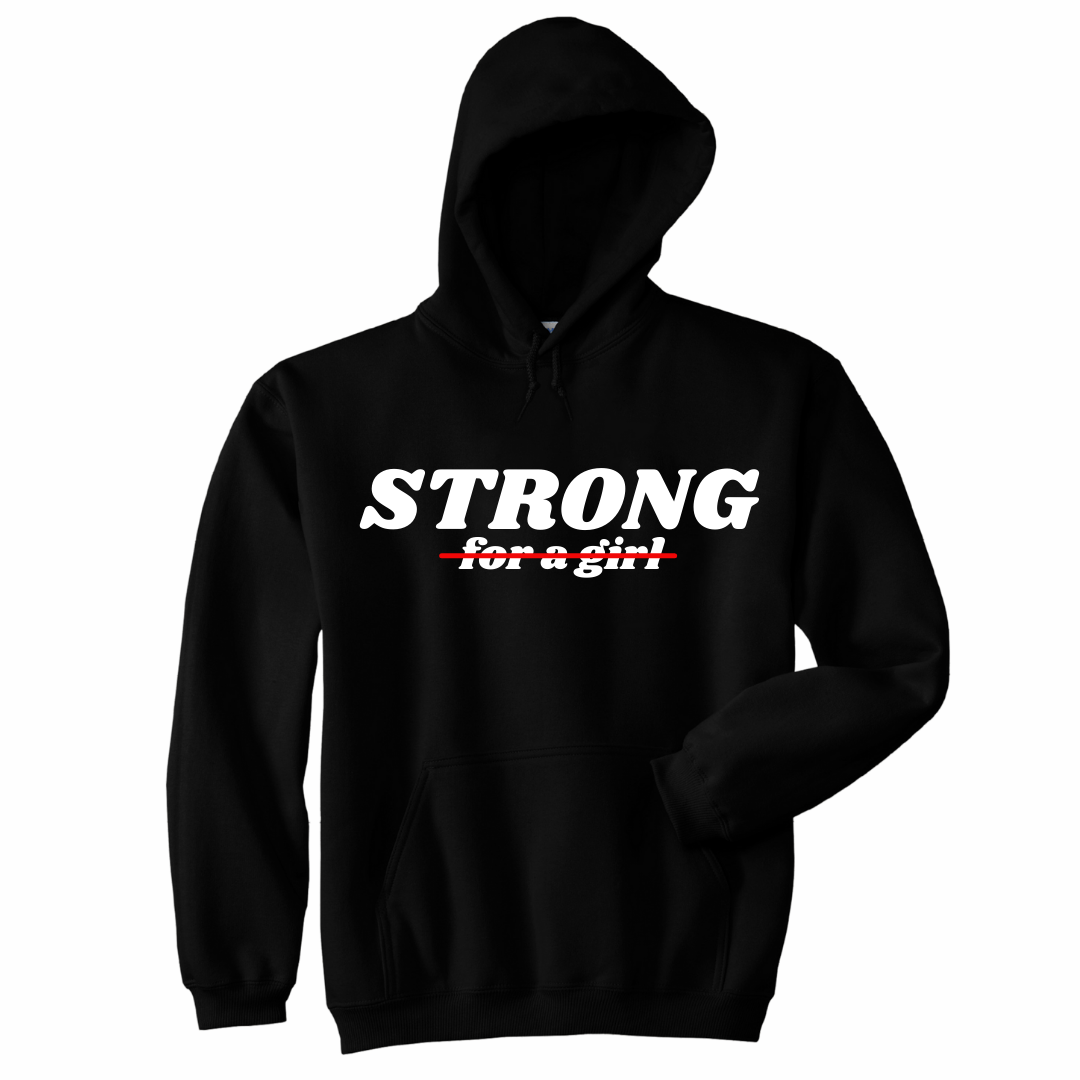 JUST STRONG Hoodie