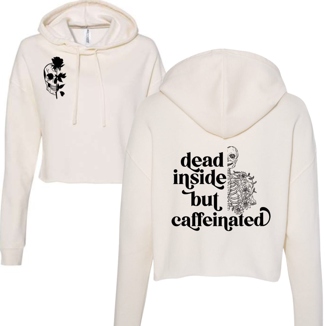 Cream Dead Inside, But Caffeinated Pump Cover and Workout Hoodie